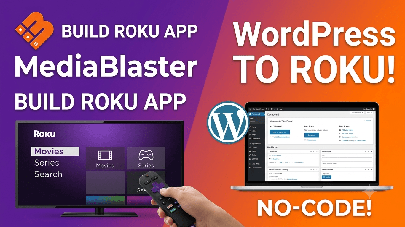 How to Build a Custom Roku TV App Using WordPress (No Coding Required)